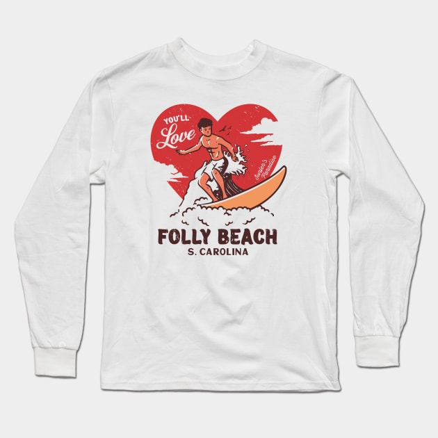 Vintage Surfing You'll Love Folly Beach, South Carolina // Retro Surfer's Paradise Long Sleeve T-Shirt by Now Boarding